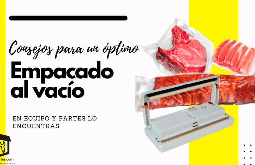 3 Consejos para un empacado al vacío óptimo