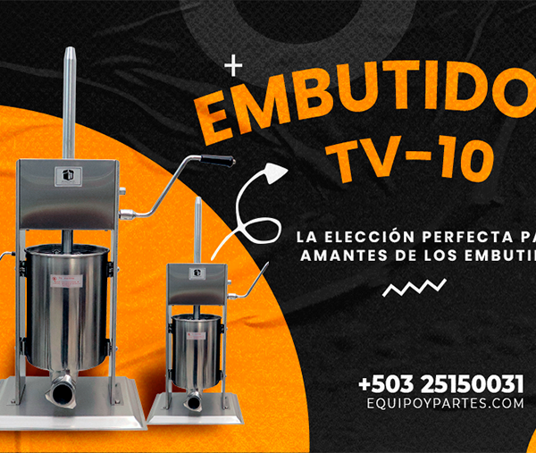 Las ventajas de la embutidora TV-10 para tu negocio de embutidos en El Salvador