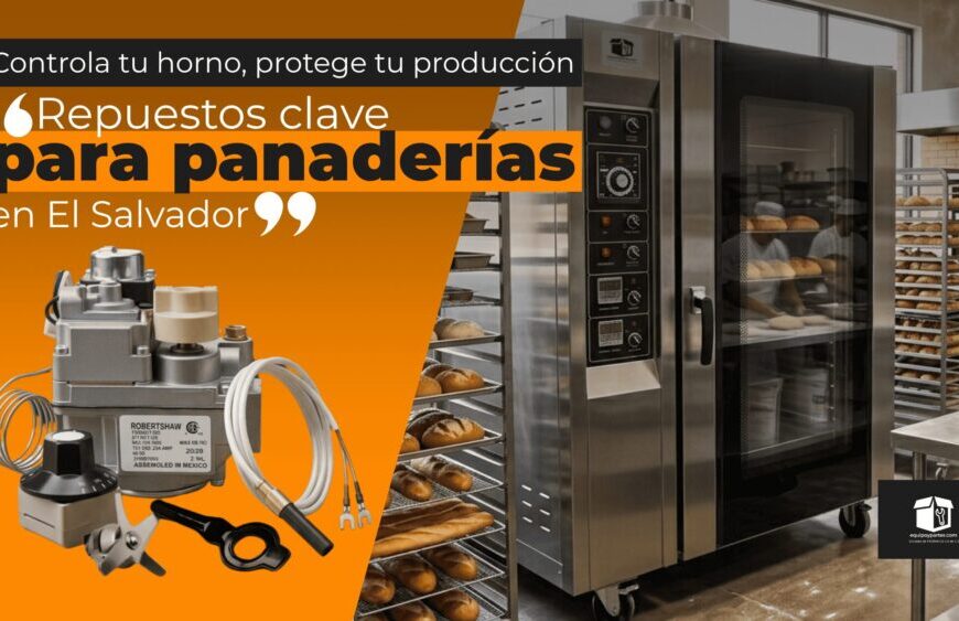 Guía de Precisión: Repuestos de Control para Panaderías en El Salvador  
