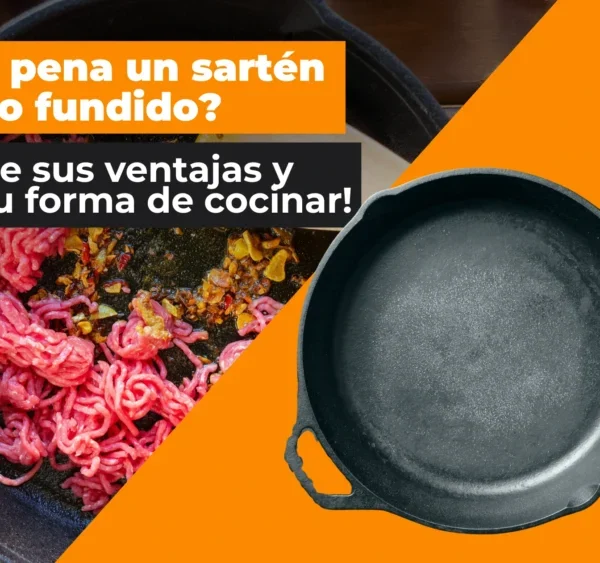 ¿Vale la pena un sartén de hierro fundido? Ventajas que nadie te explica  