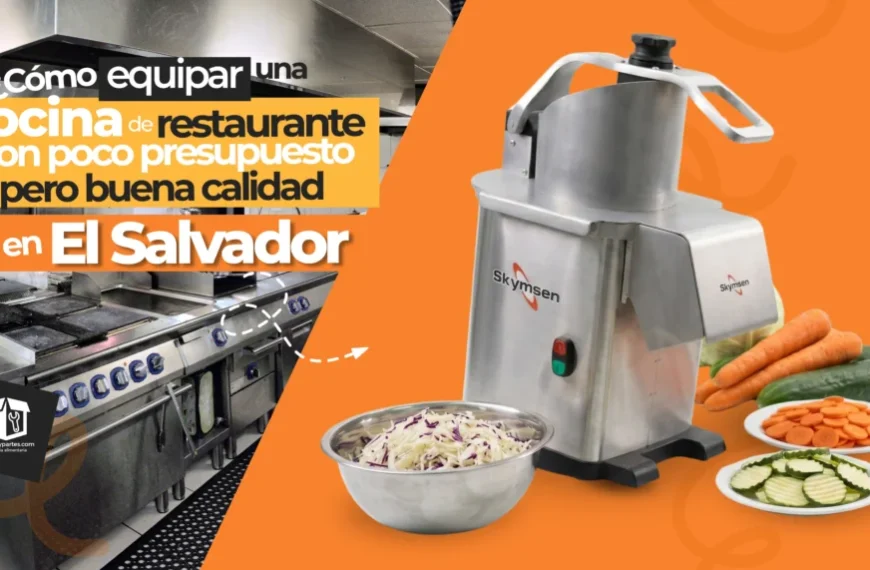 Procesador de alimentos industrial: cómo ahorrar horas de trabajo en tu cocina en El Salvador